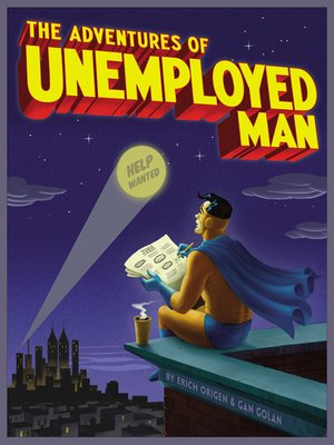 The Adventures of Unemployed Man - ebook